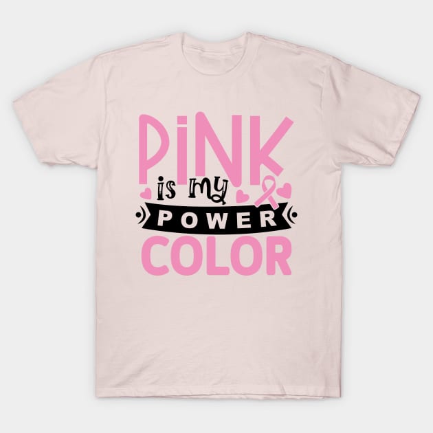 pink is my power color T-Shirt by Misfit04